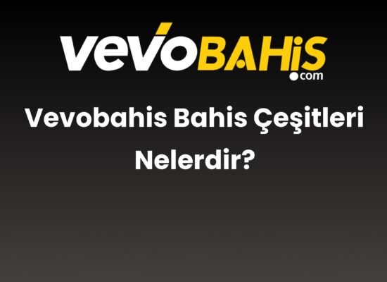 vevobahis bahis cesitleri nelerdir 832