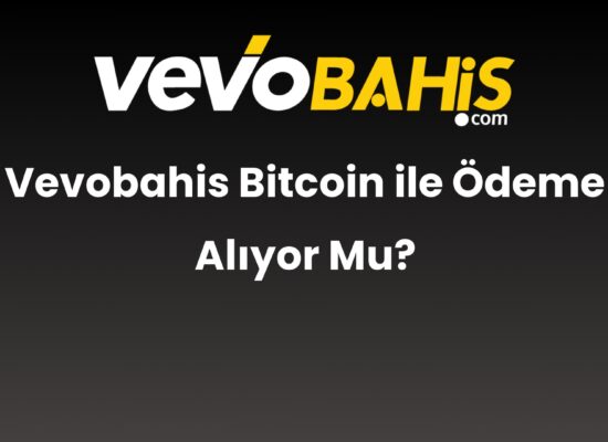 vevobahis bitcoin ile odeme aliyor mu 839