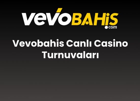 vevobahis canli casino turnuvalari 827