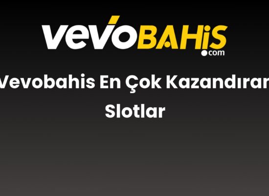 vevobahis en cok kazandiran slotlar 823