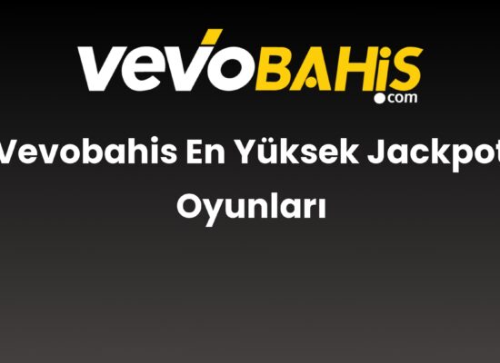vevobahis en yuksek jackpot oyunlari 755