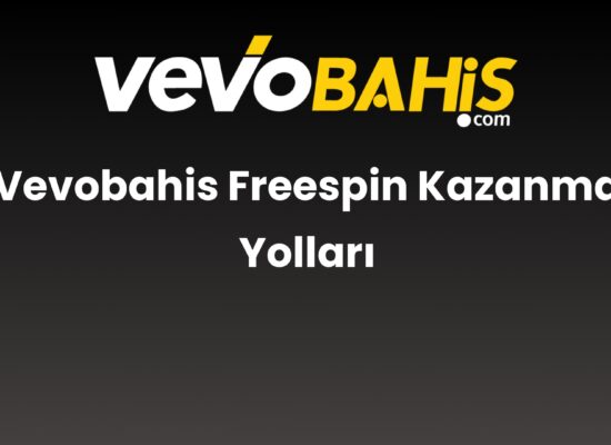 vevobahis freespin kazanma yollari 845