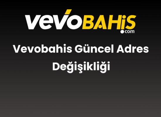 vevobahis guncel adres degisikligi 840