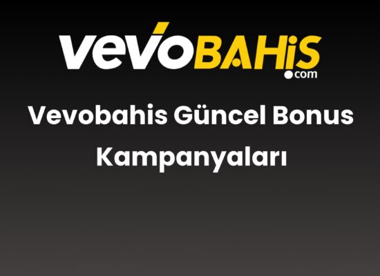 vevobahis guncel bonus kampanyalari 826